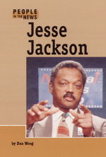Jesse Jackson by Bradley Steffens and Dan Woog